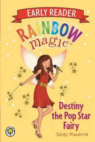 Book cover of Destiny The Pop Star Fairy by Daisy Meadows