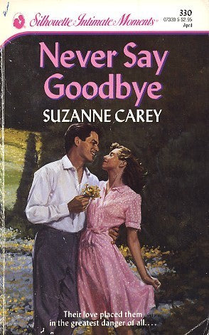 Book cover of Never Say Goodbye by Suzanne Carey