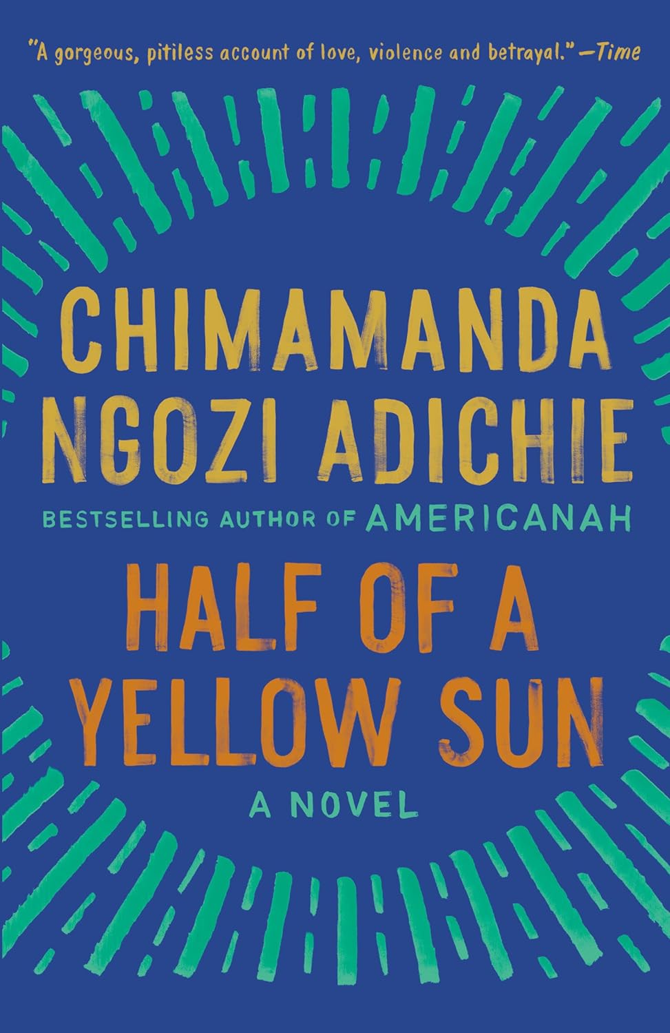 Book cover of Half Of A Yellow Sun by Chimamanda Ngozi Adichie