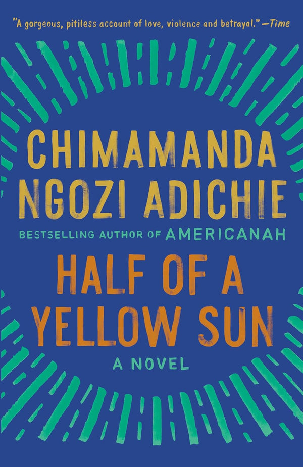Book cover of Half Of A Yellow Sun by Chimamanda Ngozi Adichie