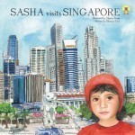 Book cover of Sasha Visits Singapore by Shamini Flint, Alpana Ahuja (Illus.)