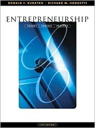 Book cover of Entrepreneurship: Theory, Process, and Practice by Donald F. Kuratko, Richard M. Hodgetts