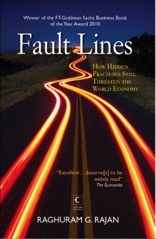 Book cover of Fault Lines: How Hidden Fractures Still Threaten the World Economy by Raghuram G. Rajan