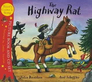 Book cover of The Highway Rat by Julia Donaldson