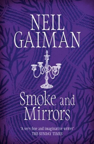 Book cover of Smoke And Mirrors by Neil Gaiman