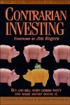 Book cover of Contrarian Investing by Anthony Gallea, William Patalon