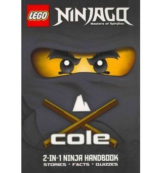 Book cover of LEGO Ninjago: Cole/Jay 2-In-1 Ninja Handbook by Unknown