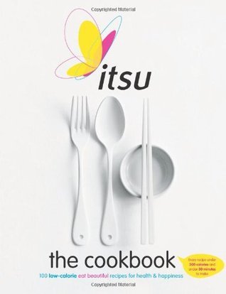 Book cover of Books Itsu The Cookbook, 1 Ea by JulianMetcalfe