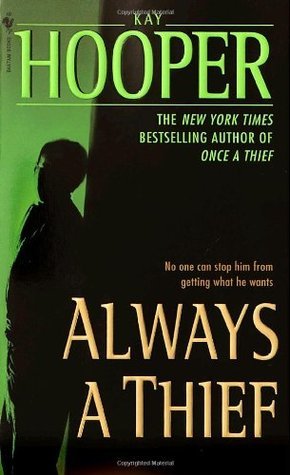 Book cover of Always A Thief by Kay Hooper