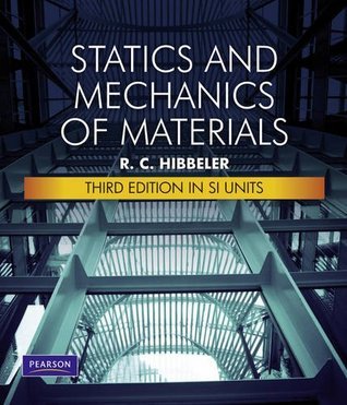 Book cover of Statics & Mechanics of Materials SI by Russell C. Hibbeler, Fan Sau Cheong