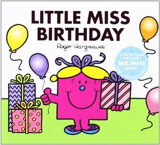 Book cover of Little Miss Birthday by Adam Hargreaves, Roger Hargreaves (Creator)