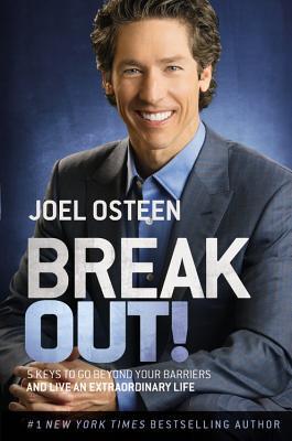 Book cover of Break Out! by Joel Osteen
