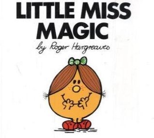 Book cover of Little Miss Magic by Roger Hargreaves