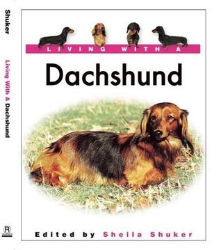 Book cover of Living With A Dachshund by Sheila Shuker