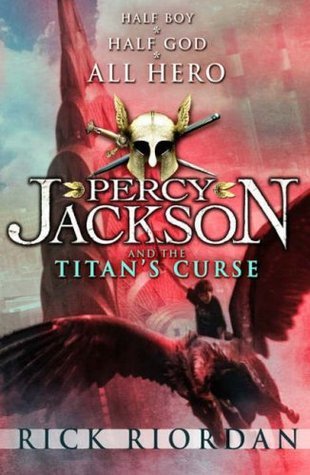 Book cover of Percy Jackson And The Titan's Curse by Rick Riordan