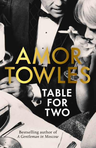 Book cover of Table For Two by Amor Towles