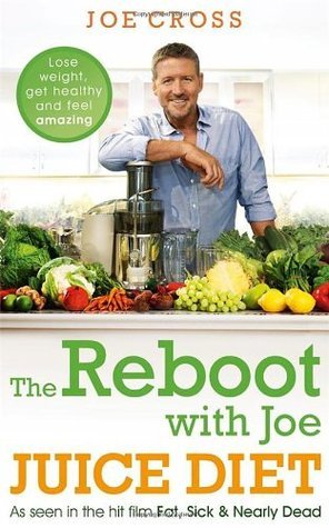 Book cover of Books Reboot With Joe Juice Diet by Joe Cross