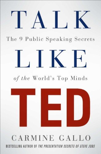 Book cover of Talk Like TED: The 9 Public Speaking Secrets Of The World's Top Minds by Carmine Gallo