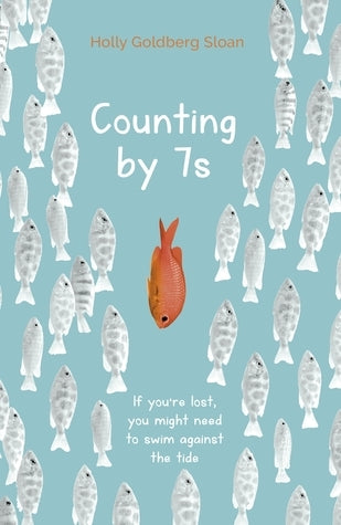 Book cover of Counting By 7s by Holly Goldberg Sloan