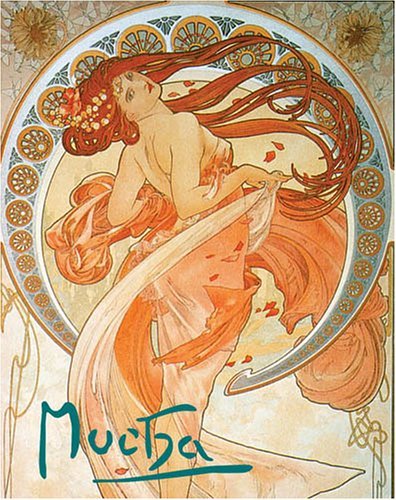 Book cover of Alphonse Mucha by Ronald F. Lipp (Introduction), Sarah Mucha, Victor Arwas (Contrib.), Anna Dvorak (Contrib.), Jan Mlčoch (Contrib.), Petr Wittlich (Contrib.)