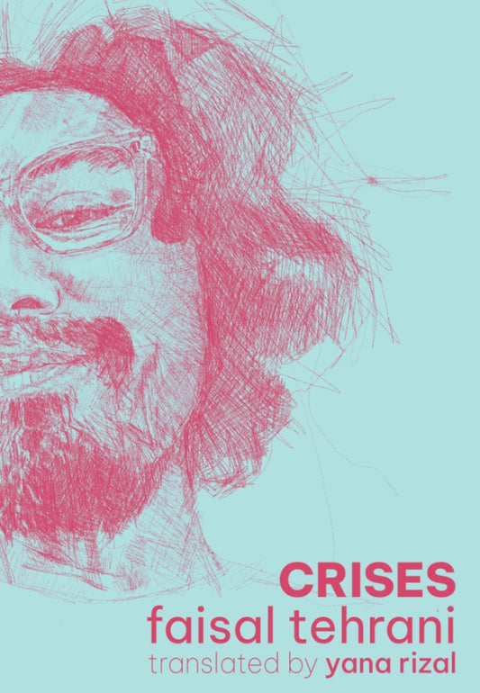 Book cover of Crises by Faisal Tehrani, Yana Rizal (Trans.)