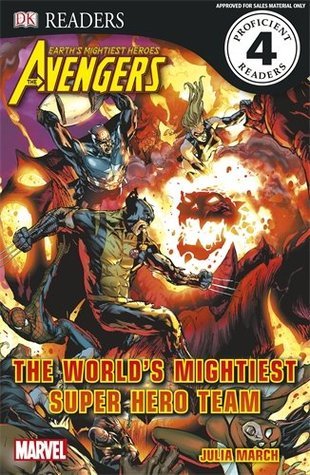 Book cover of The Avengers: The World's Mightiest Super Hero Team by Julia March (Artist)