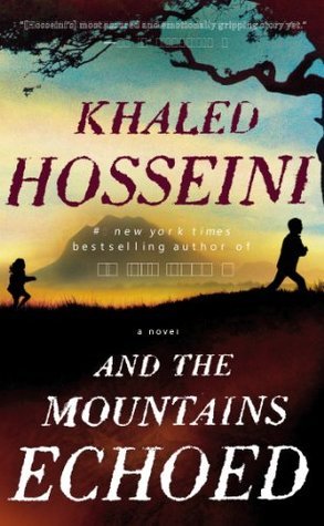 Book cover of And The Mountains Echoed by Khaled Hosseini