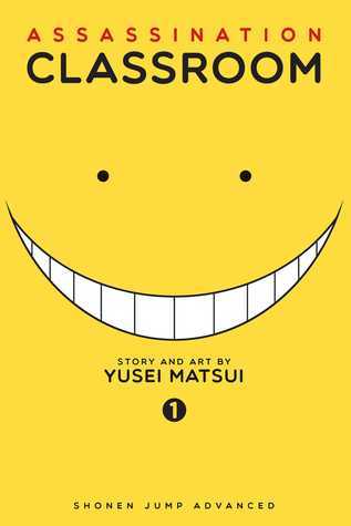 Book cover of Assassination Classroom, Vol. 01 by Yusei Matsui, Tetsuichiro Miyaki (Trans.)