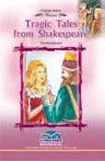 Book cover of Tragic Tales From Shakespeare by Charles Baker Books Limited