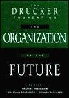 Book cover of The Organization Of The Future by Frances Hesselbein (Ed.), Marshall Goldsmith (Ed.), Richard Beckhard (Ed.)