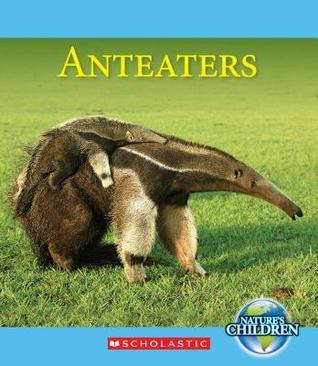 Book cover of Anteaters by Josh Gregory
