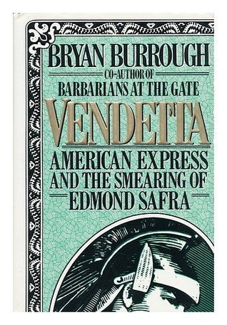Book cover of Vendetta: American Express And The Smearing Of Edmond Safra by Bryan Burrough
