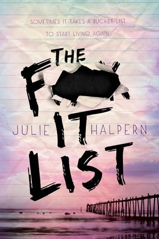 Book cover of The F- It List by Julie Halpern