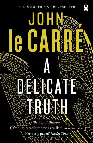 Book cover of A Delicate Truth by John Le Carré