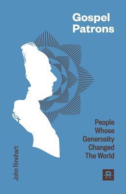 Book cover of Gospel Patrons by John Rinehart