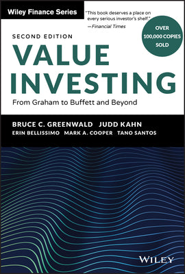 Book cover of Value Investing: From Graham To Buffett And Beyond by Bruce C. Greenwald, Judd Kahn, Erin Bellissimo, Mark A. Cooper, Tano Santos