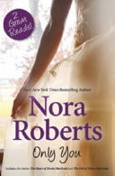 Book cover of Only You: The Heart of Devin MacKade / The Fall of Shane MacKade by Nora Roberts
