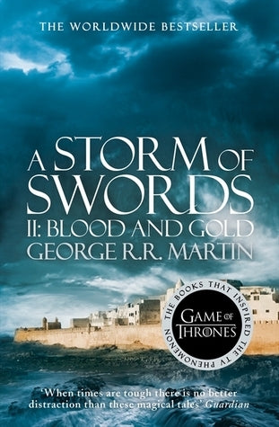 Book cover of A Storm Of Swords: Blood And Gold by George R.R. Martin