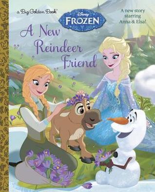 Book cover of Disney Frozen - A New Reindeer Friend by Jessica Julius, Walt Disney Company