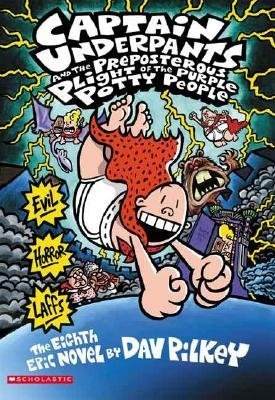 Book cover of Captain Underpants And The Preposterous Plight Of The Purple Potty People by Dav Pilkey