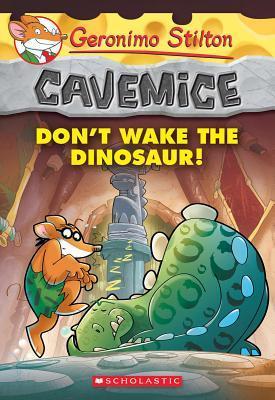 Book cover of Don't Wake The Dinosaur! by Geronimo Stilton