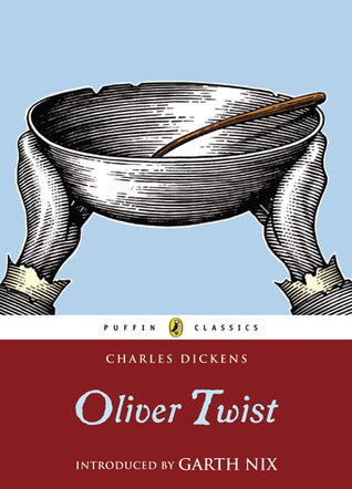 Book cover of Oliver Twist by Charles Dickens, Garth Nix (Introduction)