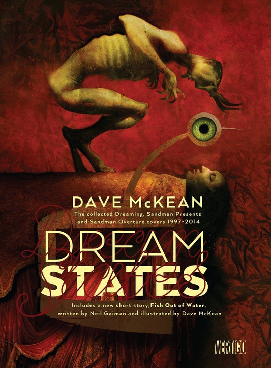Book cover of Dream States: The Collected Dreaming, Sandman Presents And Overture Covers 1997-2014 by Dave McKean, Neil Gaiman
