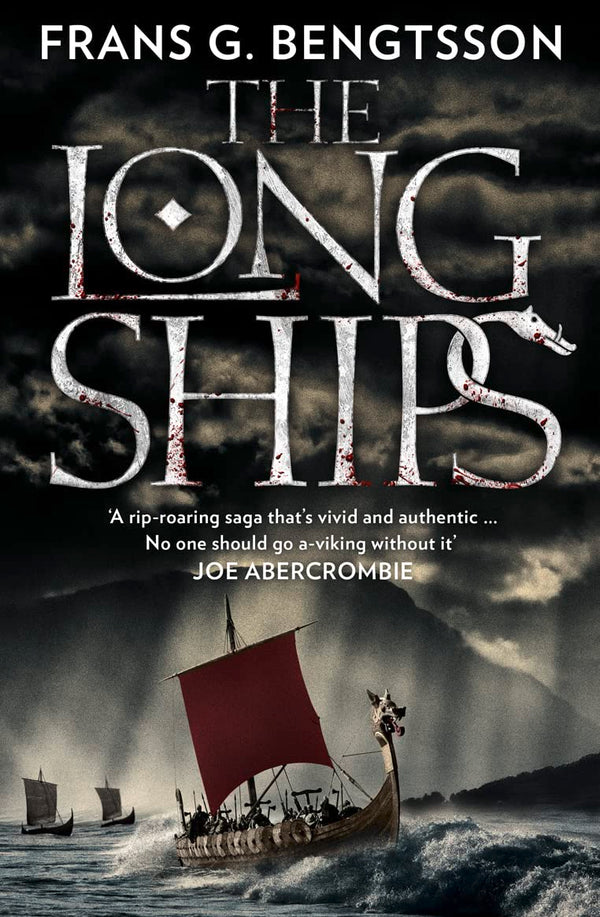 Book cover of The Long Ships: A Saga of the Viking Age by Frans G. Bengtsson, Michael Leverson Meyer (Trans.)