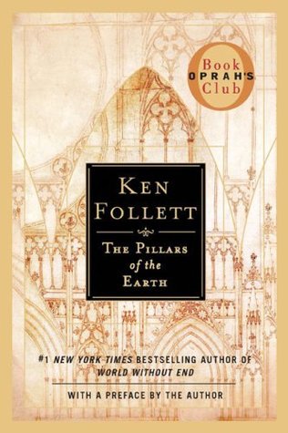 Book cover of The Pillars Of The Earth by Ken Follett