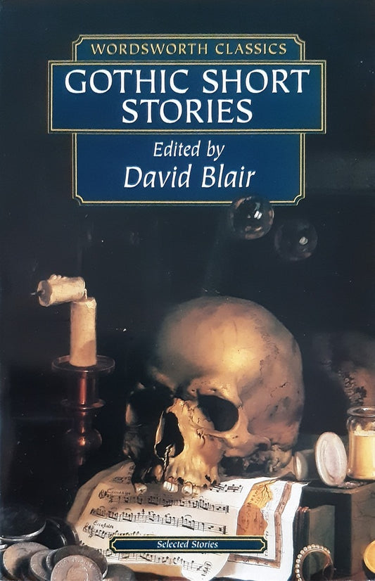 Book cover of Gothic Short Stories by David Blair (Ed.)