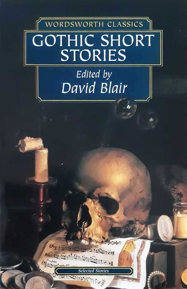 Book cover of Gothic Short Stories by David Blair (Ed.)
