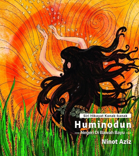 Book cover of Siri Hikayat Kanak-kanak: Huminodun - Negeri Di Bawah Bayu - by Ninot Aziz, ninotaziz