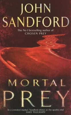 Book cover of Mortal Prey by John Sandford