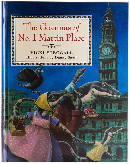 Book cover of The Goannas of No. 1 Martin Place by Vicki Steggall